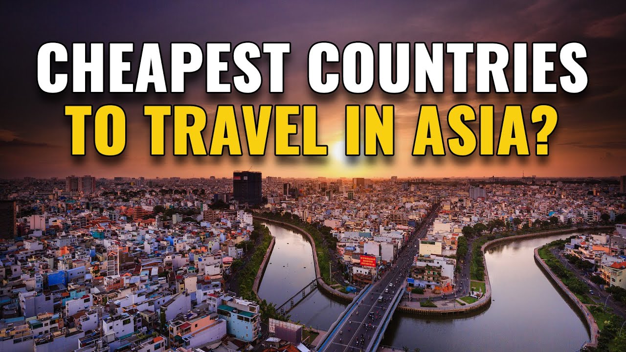 Cheapest Asian Countries to Travel in 2026